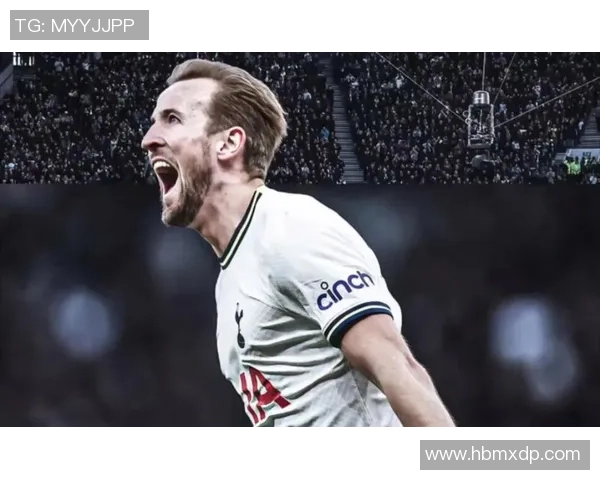 哈里凯恩：英格兰锋线新希望，球场上闪耀的绝对领袖